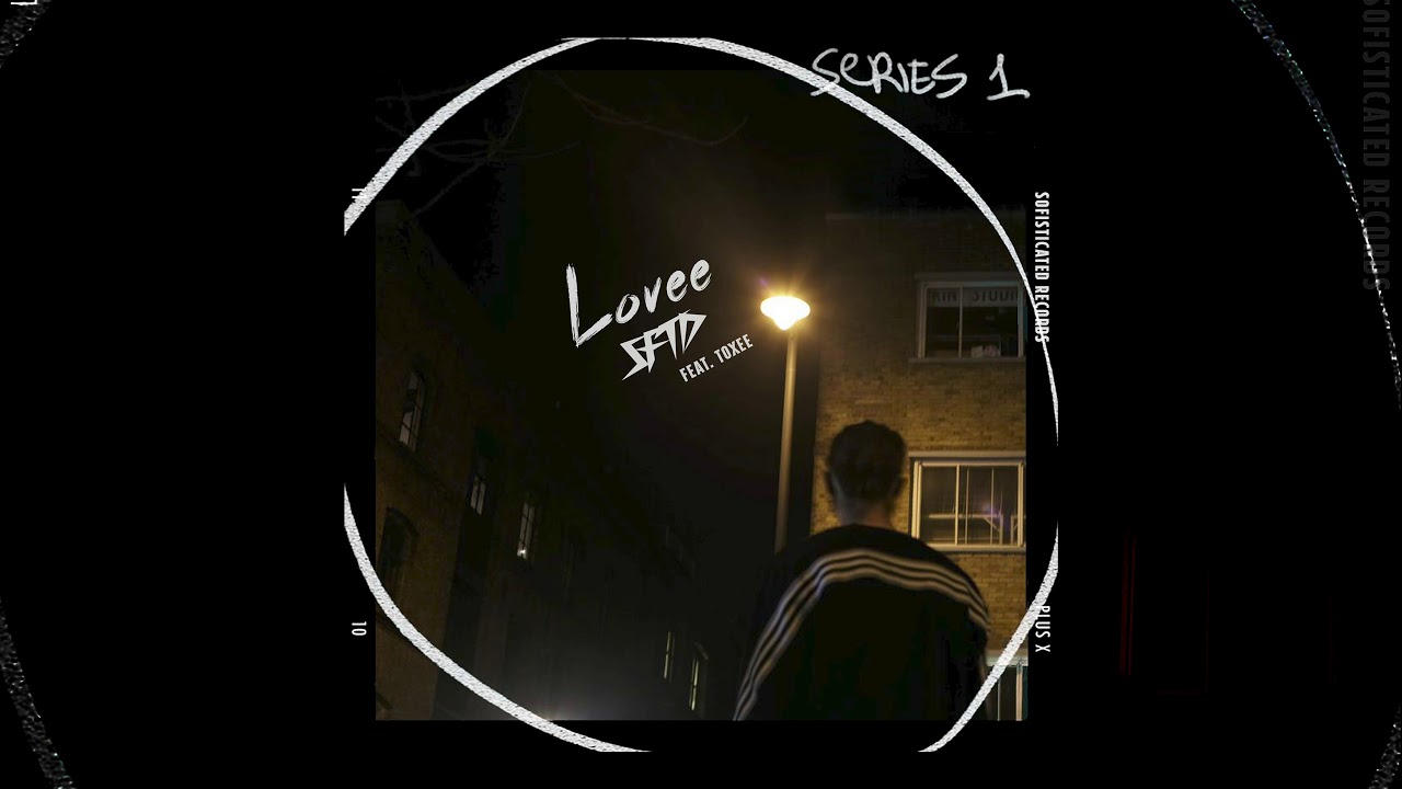 Watch SFTD - Lovee (feat. Toxee) on YouTube Watch SFTD - Lovee (feat. Toxee) on YouTube
