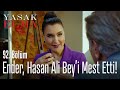 Hasan Ali Bey mest oldu! - Yasak Elma 92. Bölüm