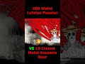 the battle cat 250 Weird Lufalan Pasalan VS 10 Crazed Metal Assassin Bear #battlecats #gaming #cat