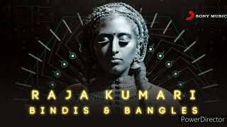 Bindis and Bangles BASS BOOSTED | RAJA KUMARI