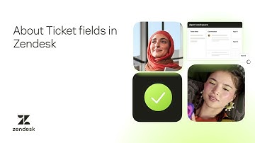 About Zendesk ticket fields. (2025)