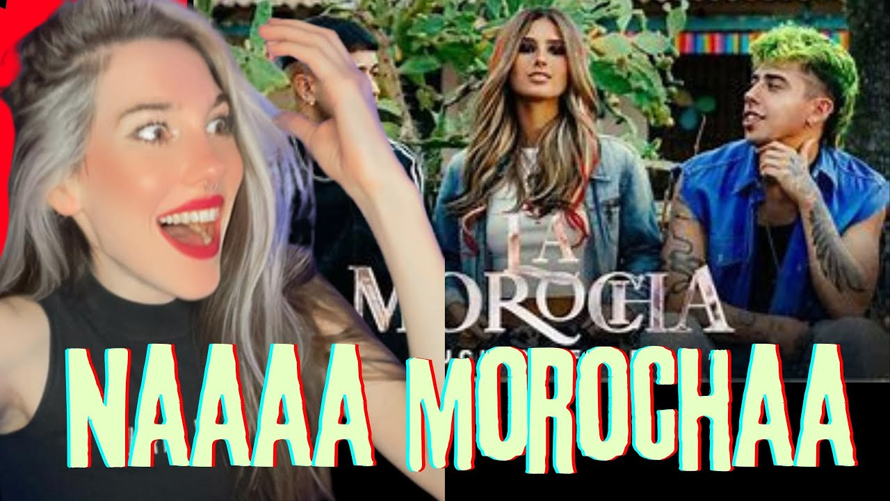 LA MOROCHA (Reaccion) LA MOROCHA (Reaccion)