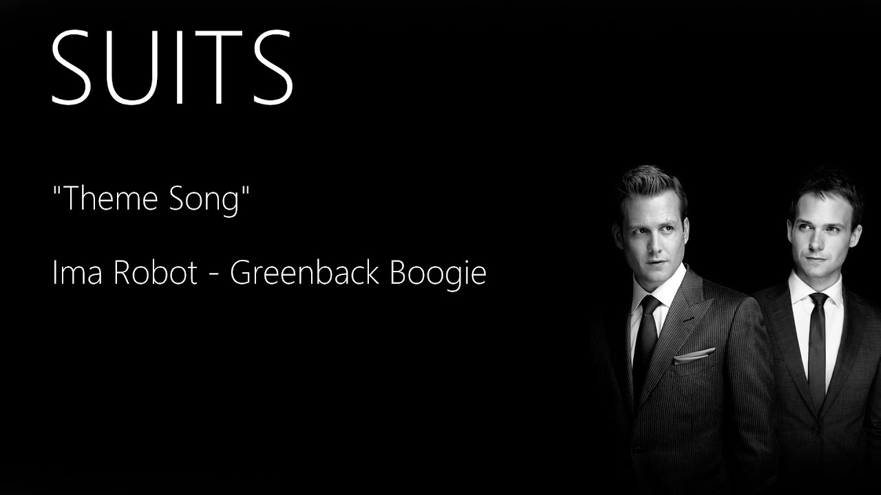 Ima - Greenback Boogie | SUITS THEME SONG