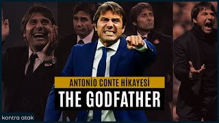 Antonio Conte Hikayesi | The Godfather