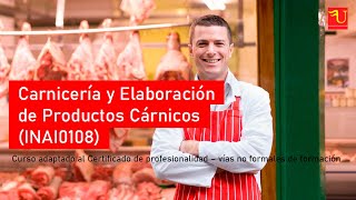 Carnicería y Elaboración de Productos Cárnicos (INAI0108)