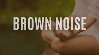 Maximum Concentration with Pure Brown Noise | For Deep Sleep and Relaxation