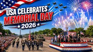 2026 Memorial Day Parade USA 🇺🇸 Military Jets, Fireworks, Marching Bands & Epic Floats