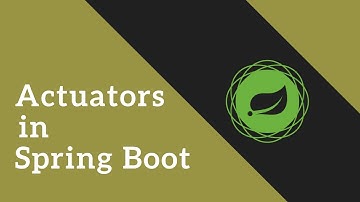Actuators in Spring Boot | Tech Primers