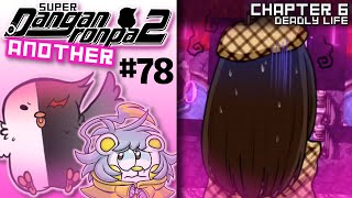 Super Danganronpa Another 2 (BLIND) - Chapter 6 (Ep. 78)