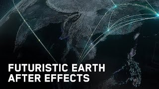 Earth Futuristic After effects Tutorial