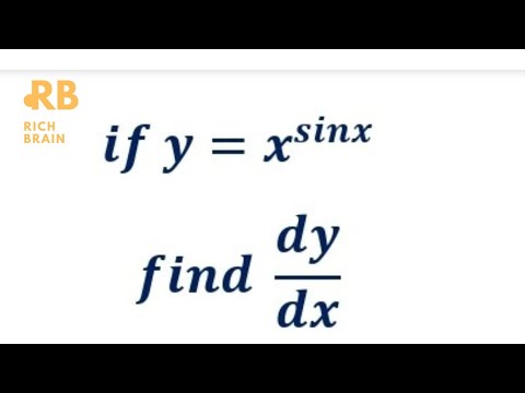 If y= X^sinx, find dy/dx - YouTube