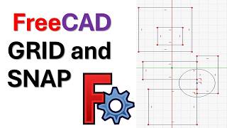 Grid and Snap to Geometrical Objects and Grid in FreeCAD