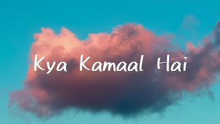 Kya Kamaal Hai – Main Vaapas Aaunga (Official Music Video) | New Hindi Emotional Song 2026