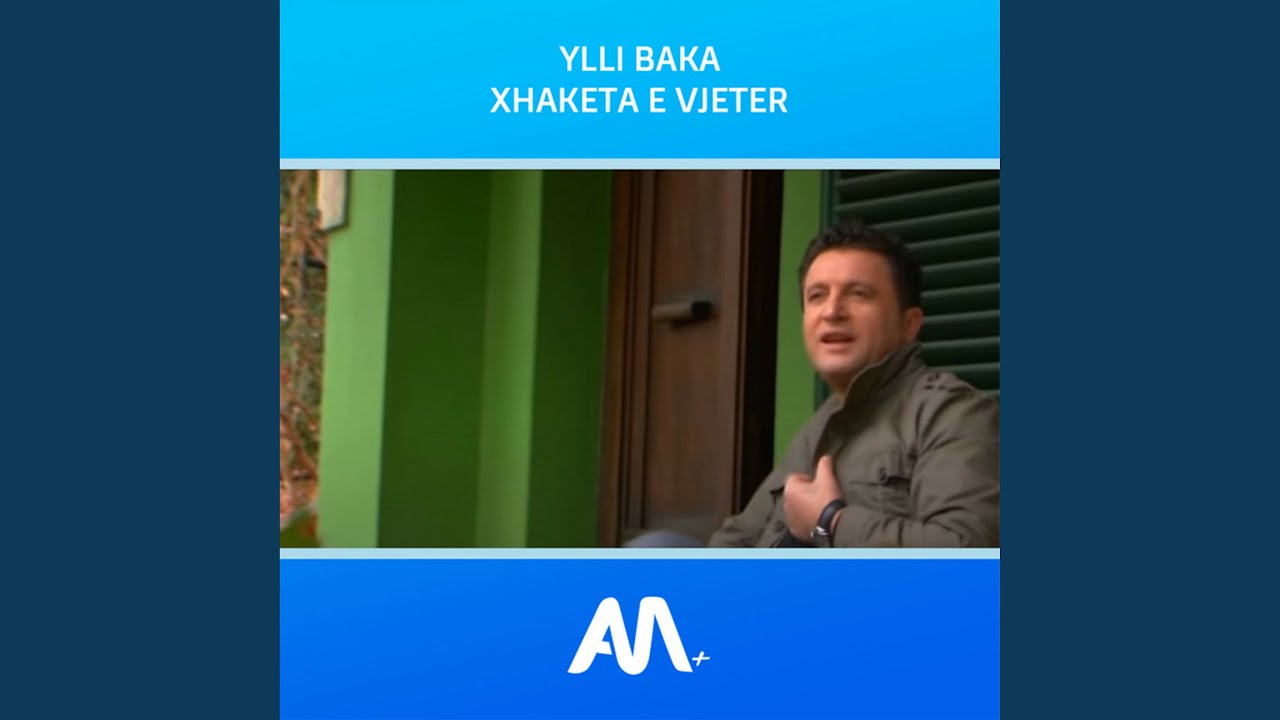 Ver Xhaketa e vjeter no YouTube Ver Xhaketa e vjeter no YouTube