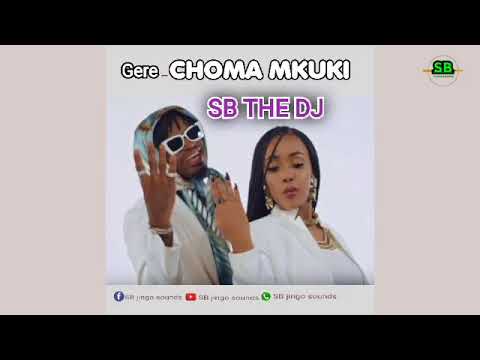 Gere CHOMA MKUKI Official Audio