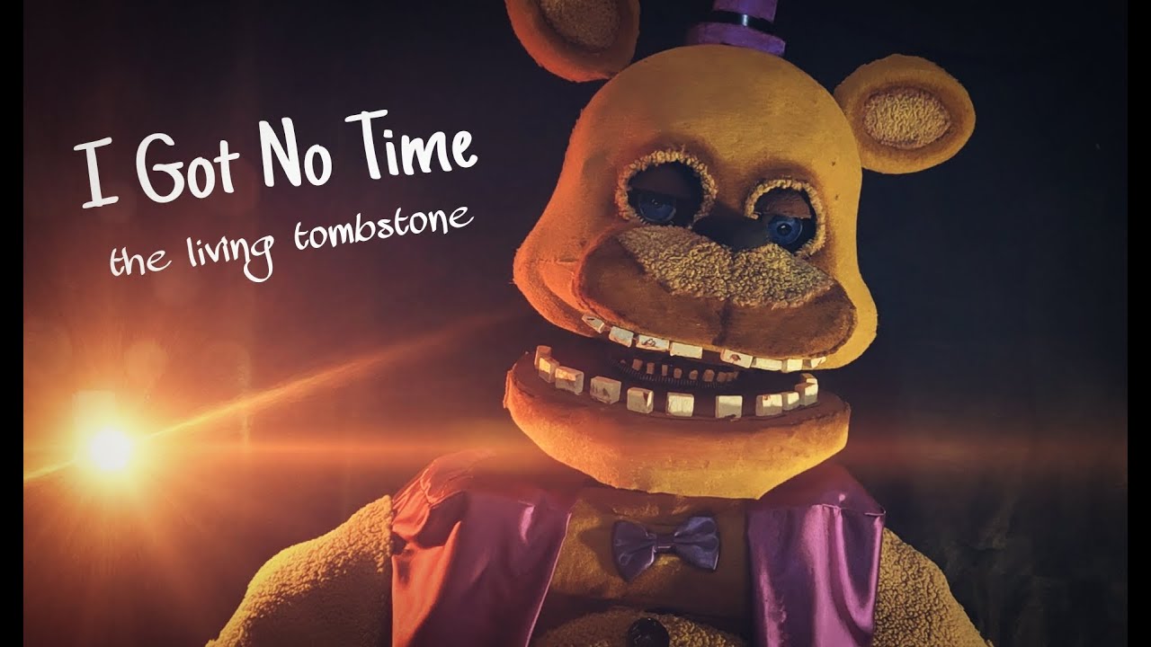 Five Nights at Freddy's 4 Song - I Got No Time (FNAF4) - The Living  Tombstone 