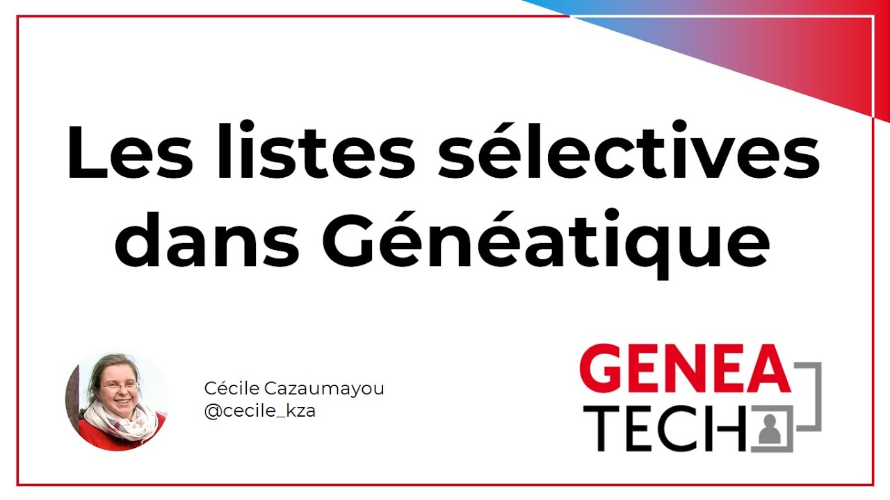 Tuto - Les listes sélectives dans Généatique