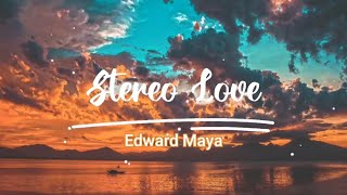 Edward Maya - Stereo Heart (Lyrics)