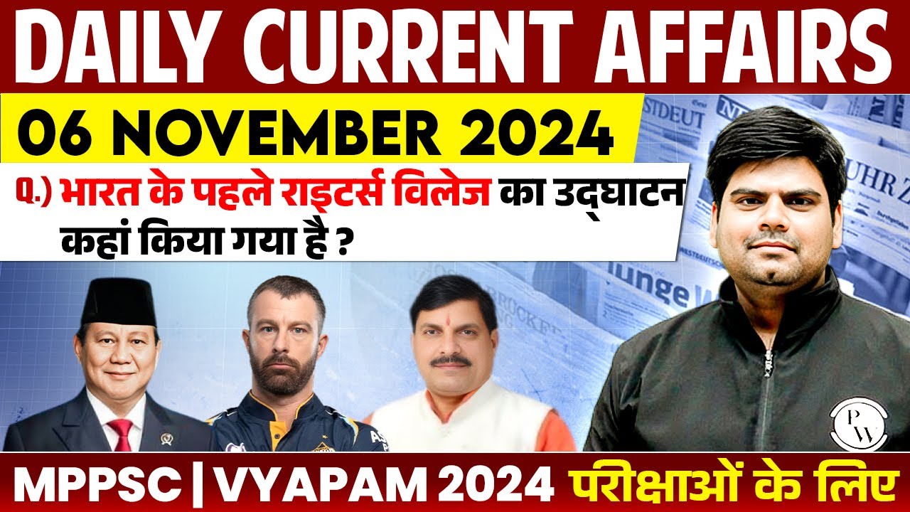 6 November 2024: Current Affairs Today | Daily Current Affairs 2024 for ...