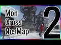 Mon cross the map  part2