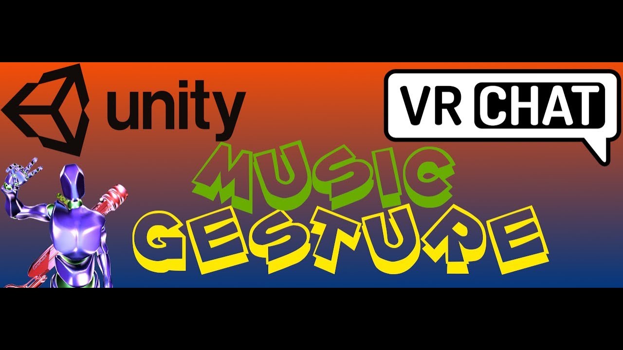 How to Play Music with a Gesture VRCHAT/Unity Mini Tutorial YouTube
