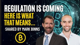 Regulation Is Coming: Here Is What That Means | Jay Interviews Mark Binns Of BIGG Digital Assets