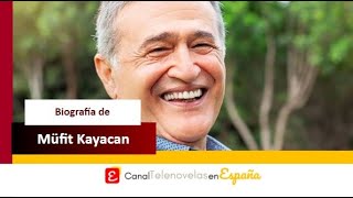 ¿Cómo comenzó Müfit Kayacan (Kaderimin Oyunu) su carrera en las series turcas?