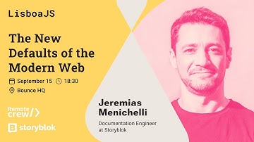 The New Defaults of the Modern Web | Jeremias Menichelli | LisboaJS