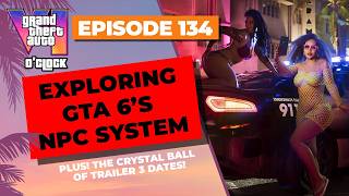 Exploring GTA 6's NPC System - GTA VI O'clock - Episode 134