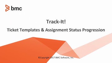 Track-It! 2018 - Ticket templates & Assignment Status Progression