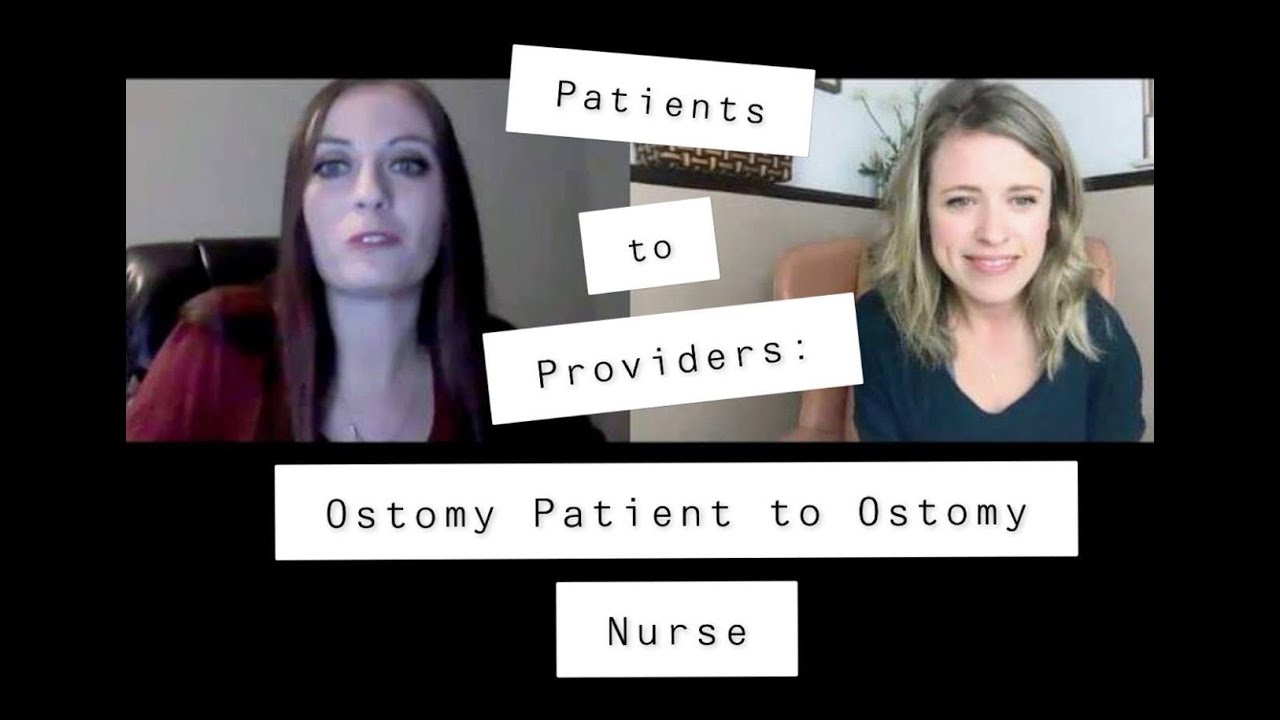 Patients to Providers GI Nurse Courtney Ostomy Patient to Ostomy Nurse YouTube