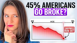 45% of Americans Will Run Out of Money in Retirement? Let's Read the Study.
