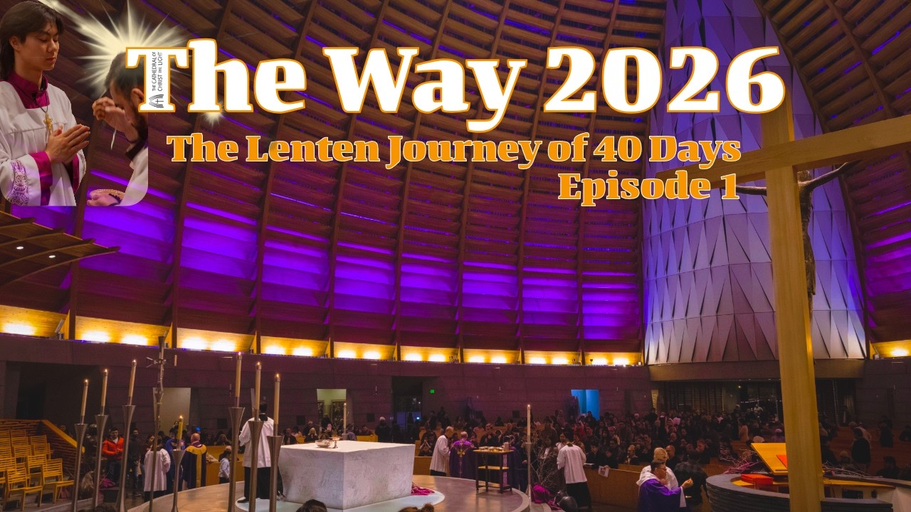 The Way 2026: The Lenten Journey of 40 Days