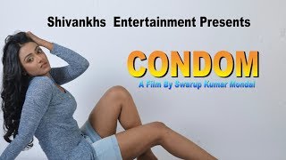 CONDOM || SUMANTA , BHAIRAVI , AMIT , AVI || BENGALI FULL SHORT MOVIE || FULL HD 2019||Swarup Mondal