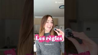 Les Règles Épisode 1