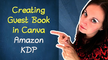 ☀ Creating a Guest Book Interior in Canva (Amazon KDP Low Content Books)