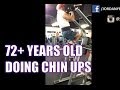 72 Year Old Guy Does Chin Ups