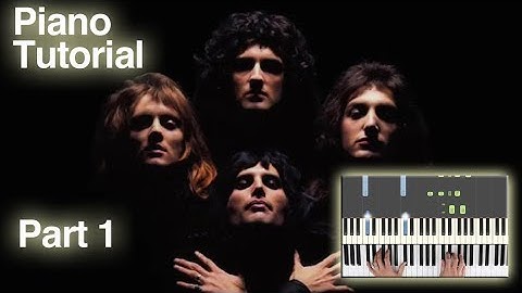 Learn how to play Bohemian Rhapsody (Queen) - the Piano Part! A Piano/Keyboard Tutorial - Part 1