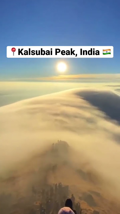 📍Kalsubai Peak, INDIA 🇮🇳 😱PLACES ON EARTH THAT DON’T FEEL REAL😱 #shortreels