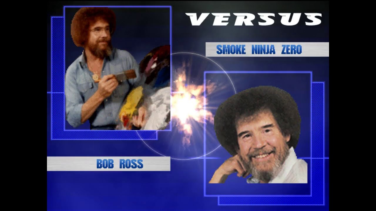 Bob Ross VS. My Mugen Roster