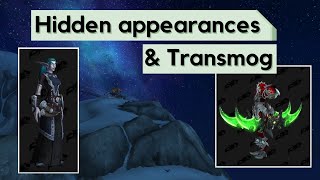 Hidden Appearances & Transmog in World of Warcraft [part 1]