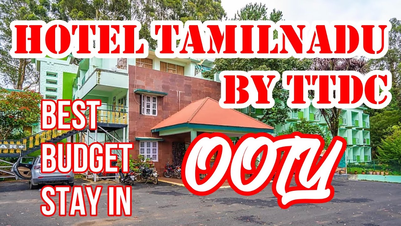 Hotel Tamilnadu, Ooty by TTDC . Best budget hotel in Ooty. Top hotel in