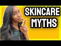 SKINCARE LIES AND MYTHS YOU NEED TO KNOW