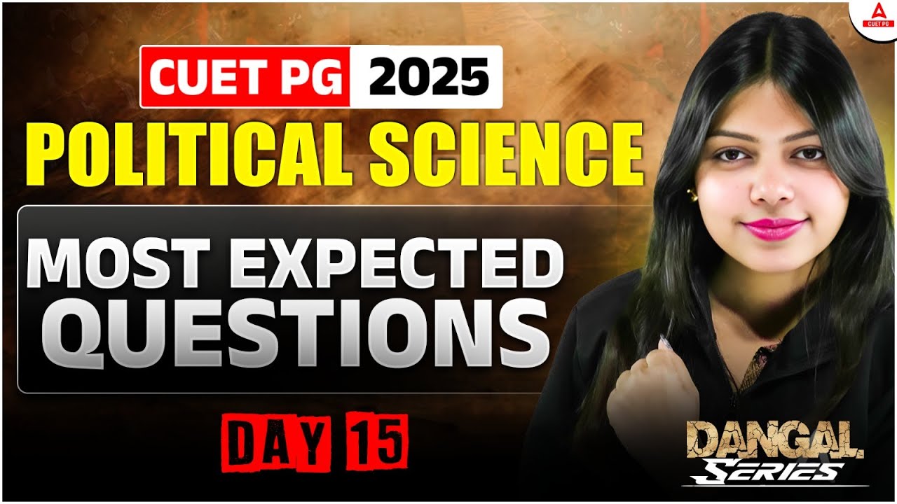 CUET PG 2025 Political Science Most Expected Question Day 15 | MA ...