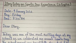 Diary Entry On Sports Day Experience Diary Entry In English