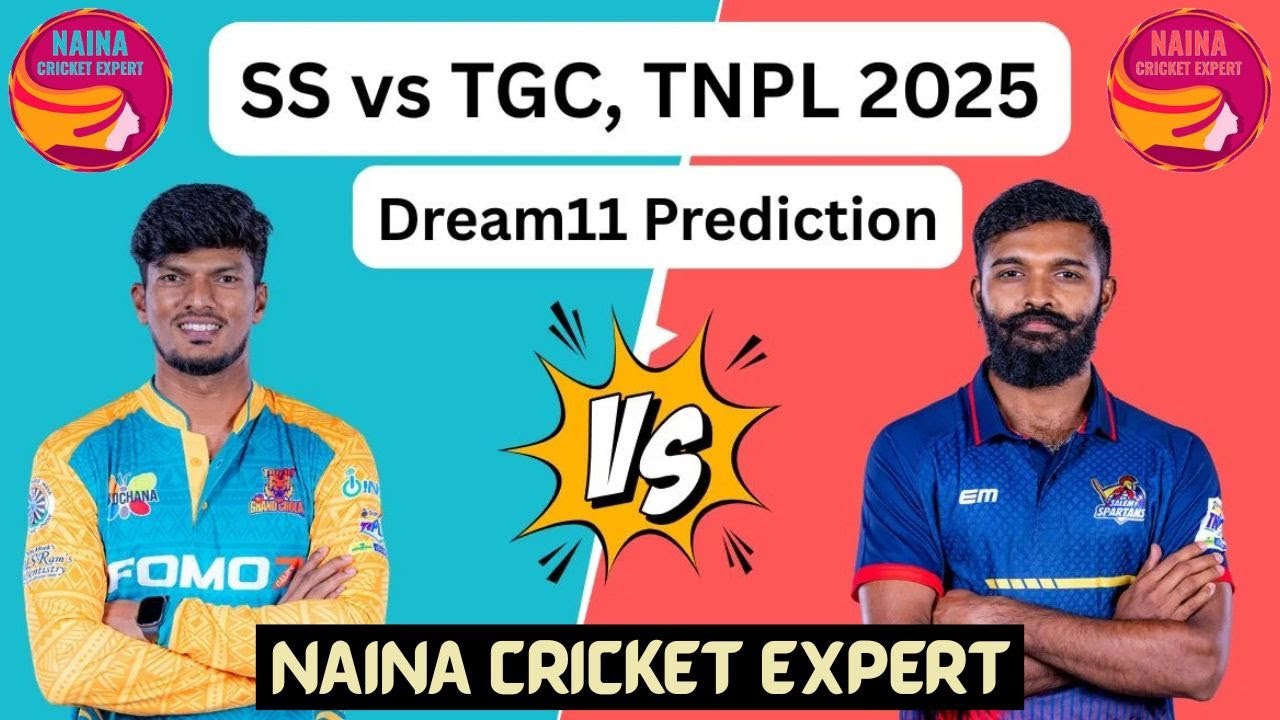 SS vs TGC Dream Team Prediction, SS vs TGC TNPL Match Prediction, SS vs TGC TNPL 2025 Dream Team
