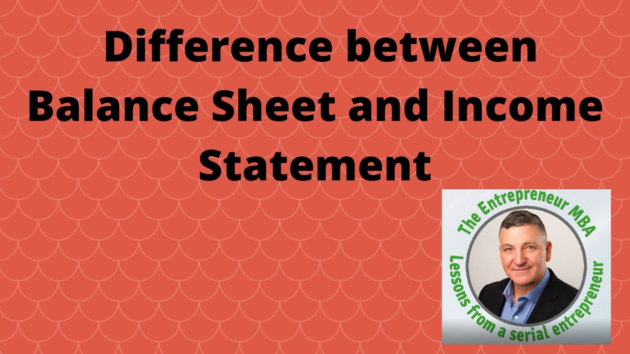 Difference between Balance Sheet and Income Statement - YouTube