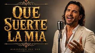 Que Suerte La Mía | Flamenco Español | Alejandro del Sur