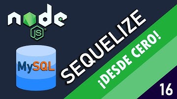 16 - Sequelize - Conectar y mostrar una base de datos MySQL