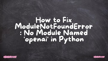 How to Fix ModuleNotFoundError: No Module Named 